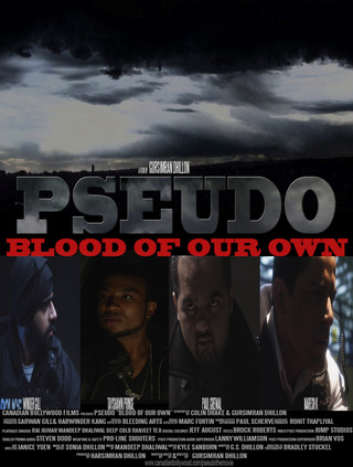 Pseudo Blood Of Our Own - Movie Poster #1 (Small)