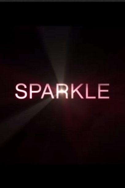 Sparkle - Movie Poster #1 (Original)