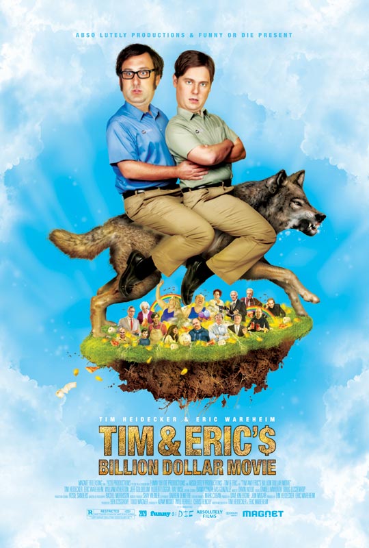 Tim and Eric's Billion Dollar Movie - Movie Poster #1 (Original)