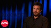 Jason Bateman talks DISCONNECT with AMC